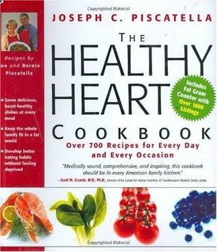The Healthy Heart Cookbook : Over 700 Recipes for Every Day and Every Occasion - Thryft