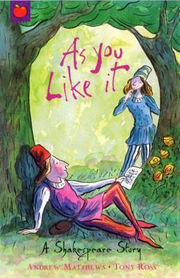 A Shakespeare Story: As You Like It - Thryft