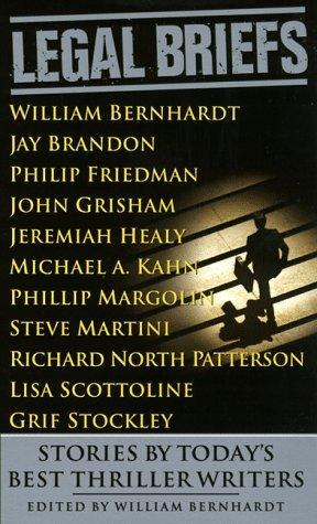 Legal Briefs - Stories By Today's Best Legal Thriller Writers - Thryft