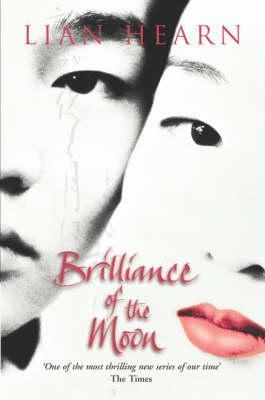Brilliance of the Moon - Tales of the Otori