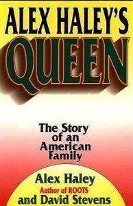 Alex Haley's Queen: The Story of an American Family - Thryft