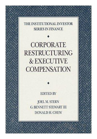 Corporate Restructuring and Executive Compensation - Thryft