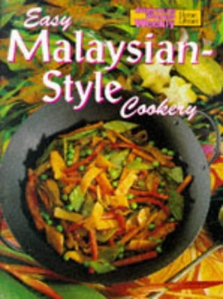 Easy Malaysian Style Cookery