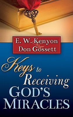 Keys to Receiving God's Miracles
