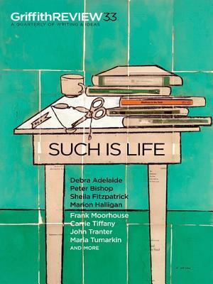 Griffith Review 33: Such is Life - Thryft