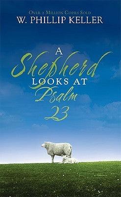 A Shepherd Looks at Psalm 23 - Thryft