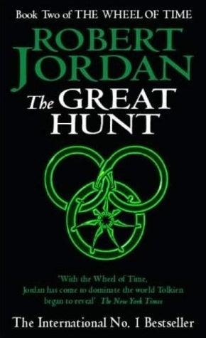 The Great Hunt : Book 2 of the Wheel of Time (soon to be a major TV series) - Thryft