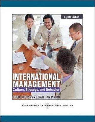 International Management: Culture, Strategy, and Behavior - Thryft