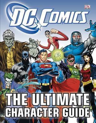 DC Comics The Ultimate Character Guide - Thryft
