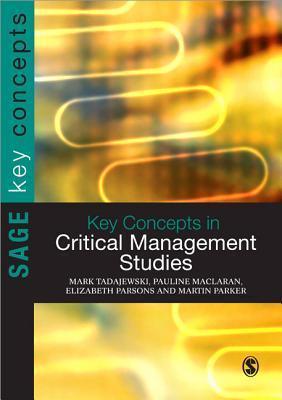 Key Concepts in Critical Management Studies - Thryft