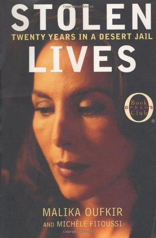 Stolen Lives: Twenty Years in a Desert Jail - Thryft