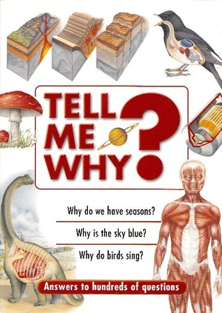 Tell Me Why?