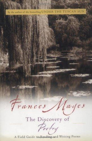 The Discovery of Poetry : A Field Guide to Reading and Writing Poems - Thryft