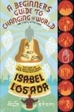 For Tibet, With Love: A Beginner's Guide to Changing the World
