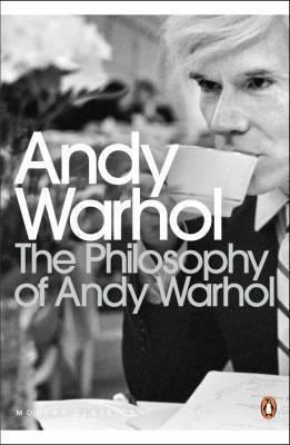 The Philosophy of Andy Warhol - Thryft