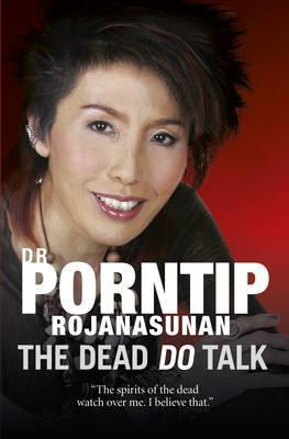 The Dead Do Talk