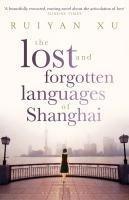 The Lost and Forgotten Languages of Shanghai - Thryft