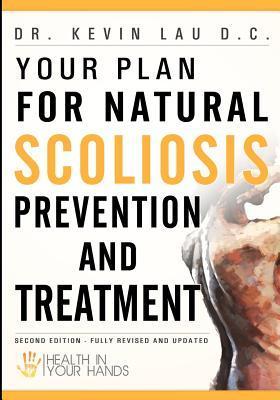 Your Plan for Natural Scoliosis Prevention and Treatment