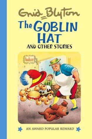 The Goblin Hat and Other Stories - Thryft