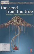 The Seed from the Tree : From the SLP Winning Collection Entitled Soul Search - Thryft