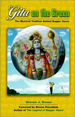 Gita On The Green - The Mystical Tradition Behind Bagger Vance - Thryft