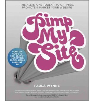 Pimp My Site: The DIY Guide to SEO, Search Marketing, Social Media, and Online PR