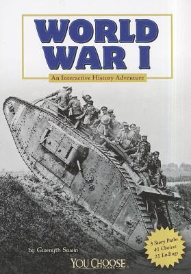 World War I - You Choose: History