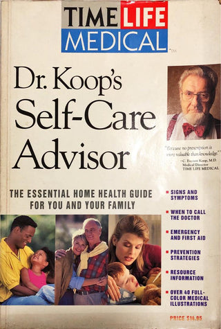 Dr. Koop's Self-Care Advisor: The Essential Home Health Guide for You and Your Family