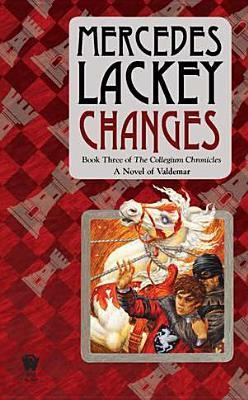 Changes: Volume Three of the Collegium Chronicles