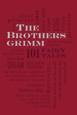 The Brothers Grimm: 101 Fairy Tales - Thryft