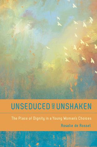 Unseduced And Unshaken - Thryft