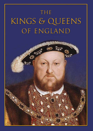 The Kings and Queens of England