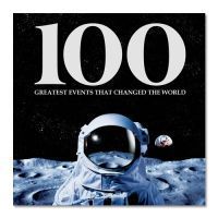 Events That Changed the World (100 Greatest)