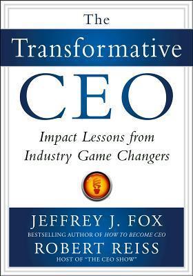 The Transformative CEO: IMPACT LESSONS FROM INDUSTRY GAME CHANGERS - Thryft