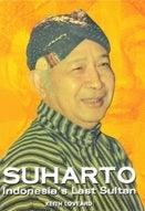Suharto, Indonesia's Last Sultan - Thryft