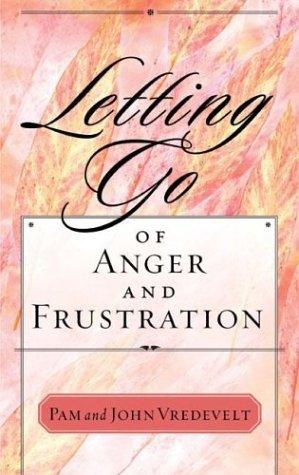 Letting Go of Anger and Frustration - Thryft