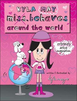 Kyla Miss.Behaves : Around the World - Thryft