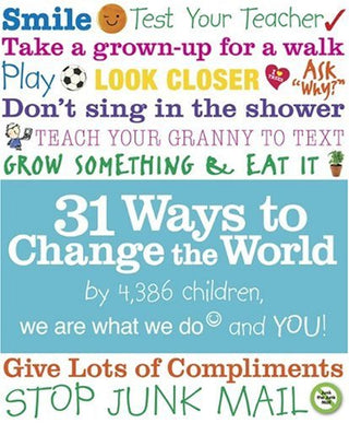 31 Ways to Change the World