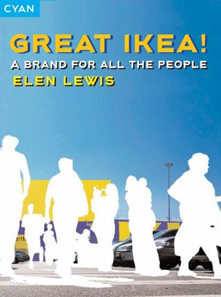 Great Ikea! A Brand for All the People - Great Brand Stories