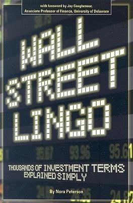 Wall Street Lingo : Thousands of Investment Terms Explained Simply - Thryft
