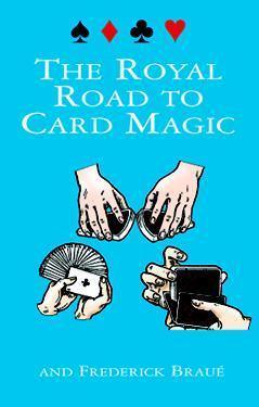 The Royal Road to Card Magic - Thryft