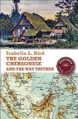The Golden Chersonese and the Way Thither - Thryft