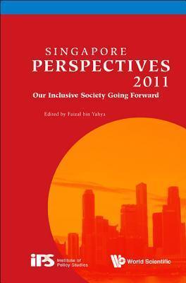 Singapore Perspectives 2011: Our Inclusive Society: Going Forward - Thryft