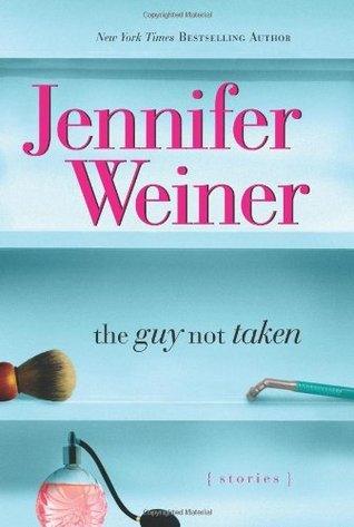 The Guy Not Taken : Stories - Thryft