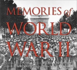 Memories of World War II: Photographs from the Archives of the Associated Press