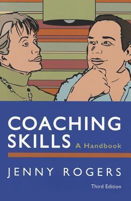 Coaching Skills: A Handbook
