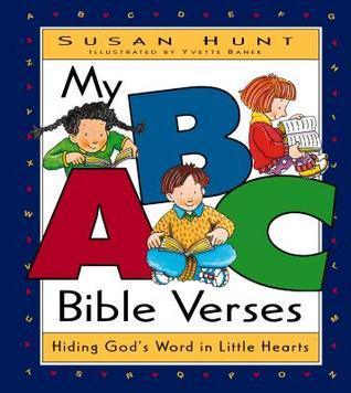 My ABC Bible Verses : Hiding God's Word in Little Hearts - Thryft