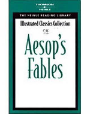Aesop's Fables : Heinle Reading Library: Illustrated Classics Collection - Thryft