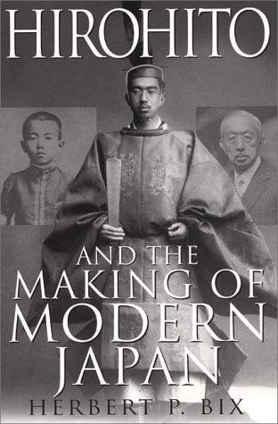 Hirohito and the Making of Modern Japan - Thryft