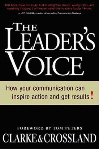 The Leader's Voice : How Your Communication Can Inspire Action and Get Results! - Thryft